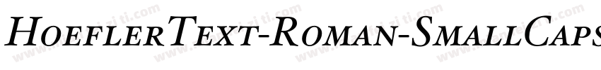 HoeflerText-Roman-SmallCaps字体转换