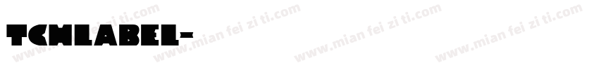 TCHLABEL字体转换