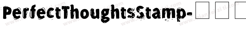 PerfectThoughtsStamp字体转换