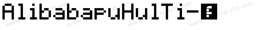 AlibabapuHulTi字体转换