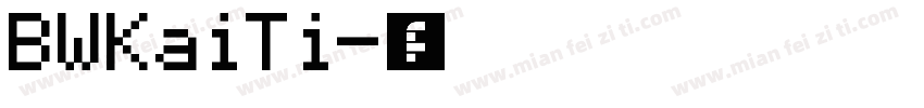 BWKaiTi字体转换