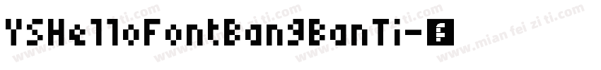 YSHelloFontBangBanTi字体转换