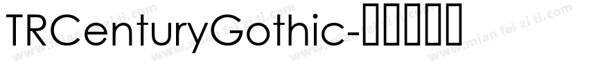 TRCenturyGothic字体转换