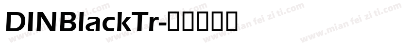 DINBlackTr字体转换
