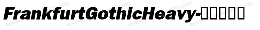 FrankfurtGothicHeavy字体转换