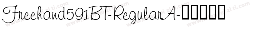 Freehand591BT-RegularA字体转换
