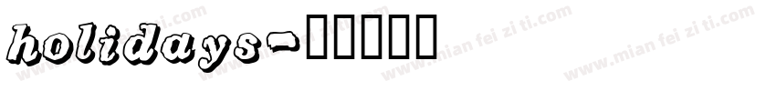 holidays字体转换