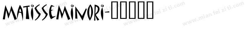 MatisseMinori字体转换