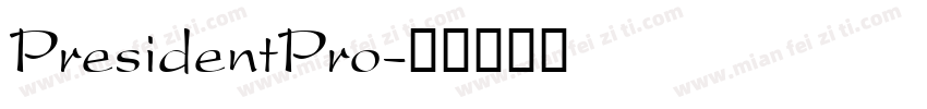 PresidentPro字体转换