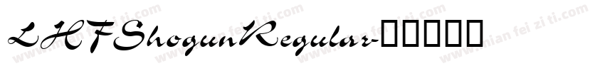 LHFShogunRegular字体转换