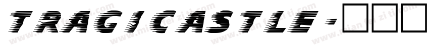 Tragicastle字体转换