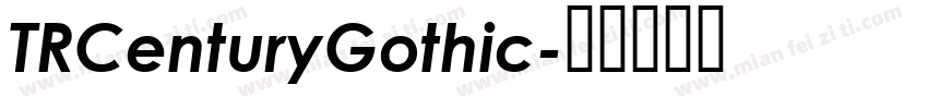 TRCenturyGothic字体转换