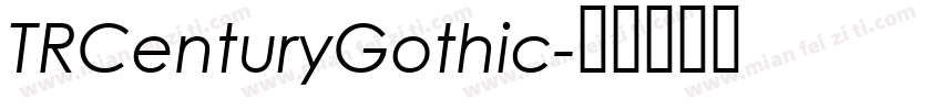 TRCenturyGothic字体转换