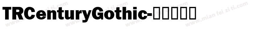 TRCenturyGothic字体转换