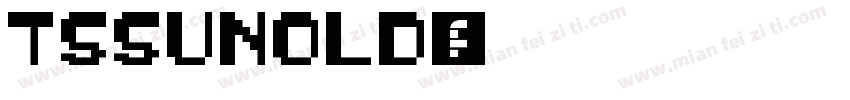TSSunOld字体转换