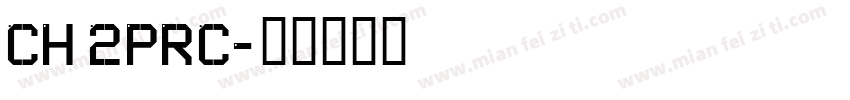 CHei2PRC字体转换