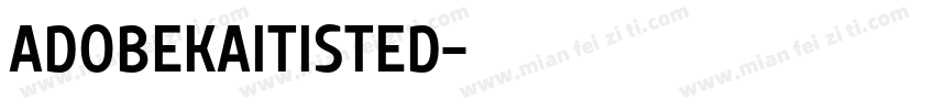 Adobekaitisted字体转换