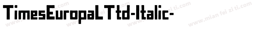 TimesEuropaLTtd-Italic字体转换