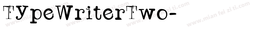 TypeWriterTwo字体转换
