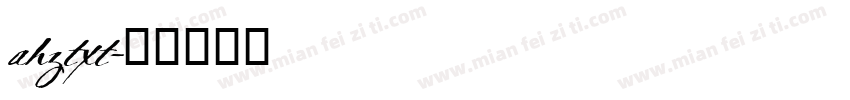 ahztxt字体转换