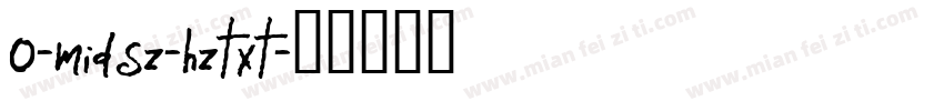 0-midsz-hztxt字体转换