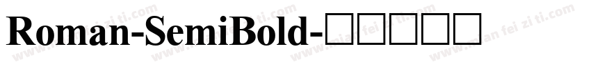 Roman-SemiBold字体转换