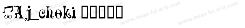 TA-j_choki字体转换