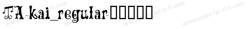 TA-kai_regular字体转换