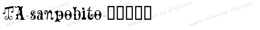 TA-sanpobito字体转换