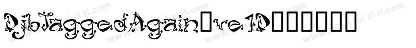 DjbTaggedAgain-ve1D字体转换