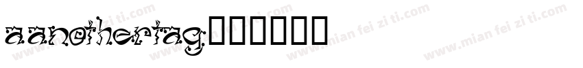 aanothertag字体转换