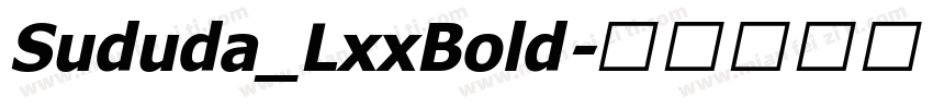 Sududa_LxxBold字体转换