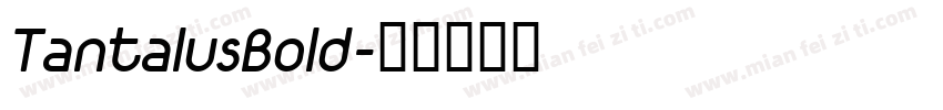 TantalusBold字体转换