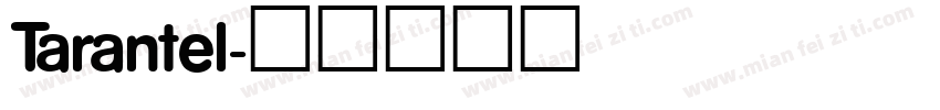 Tarantel字体转换