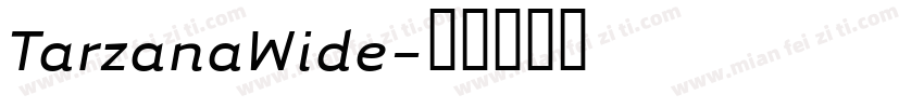 TarzanaWide字体转换