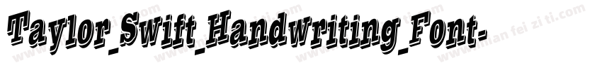 Taylor_Swift_Handwriting_Font字体转换