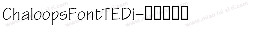 ChaloopsFontTEDi字体转换