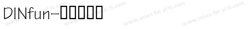 DINfun字体转换