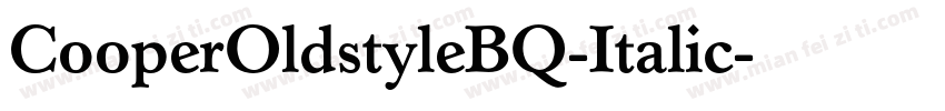 CooperOldstyleBQ-Italic字体转换