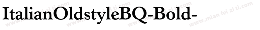 ItalianOldstyleBQ-Bold字体转换