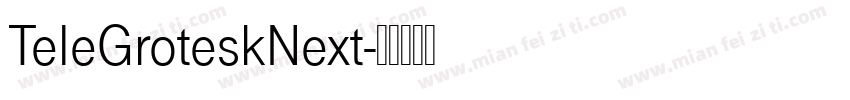 TeleGroteskNext字体转换