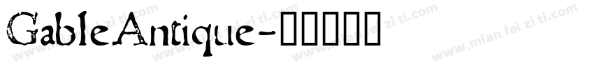 GableAntique字体转换