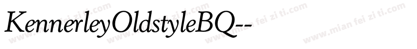 KennerleyOldstyleBQ-字体转换