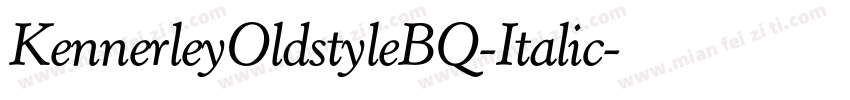 KennerleyOldstyleBQ-Italic字体转换