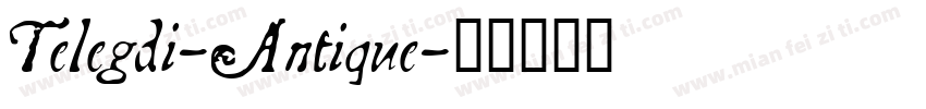 Telegdi-Antique字体转换