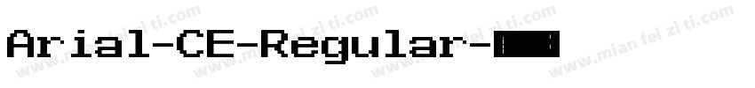 Arial-CE-Regular字体转换