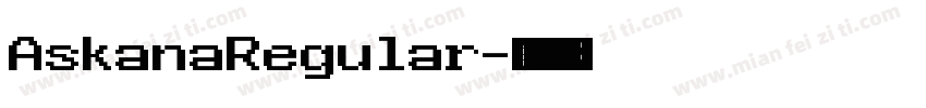 AskanaRegular字体转换