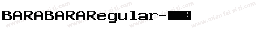 BARABARARegular字体转换