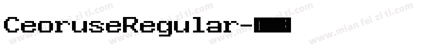 CeoruseRegular字体转换