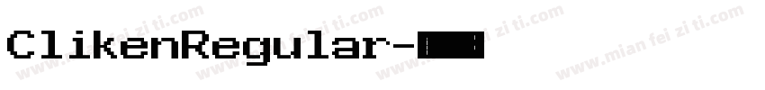 ClikenRegular字体转换
